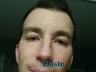 Haste