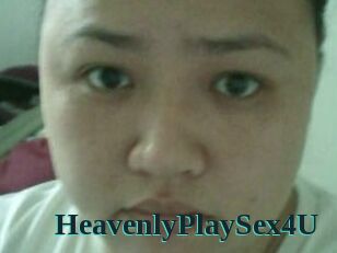 HeavenlyPlaySex4U