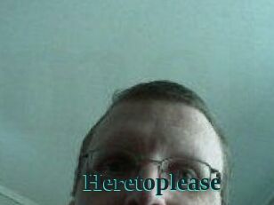 Heretoplease