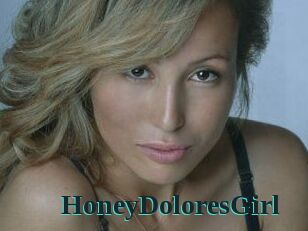 HoneyDoloresGirl