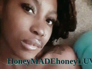 HoneyMADEhoneyLUV