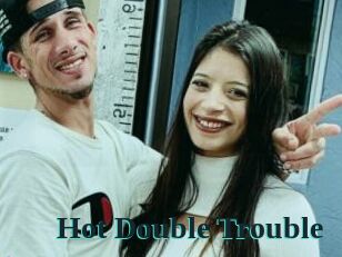 Hot_Double_Trouble