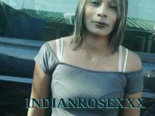 INDIANROSEXXX