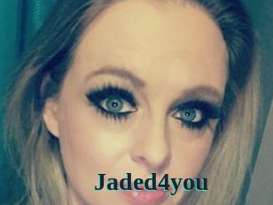 Jaded4you