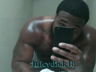 Juicydick18