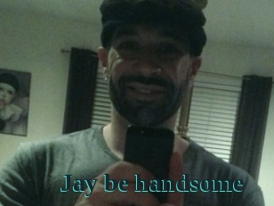 Jay_be_handsome