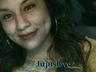 Jujuslove