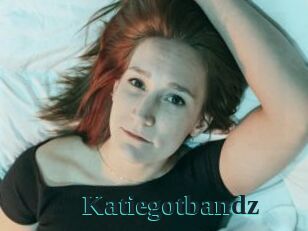 Katiegotbandz