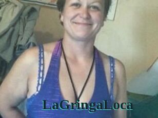 LaGringaLoca