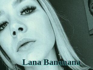 Lana_Bananana