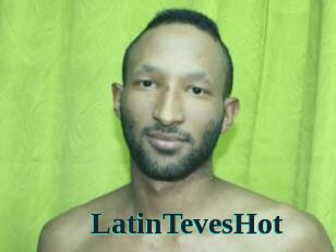 LatinTevesHot