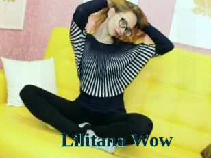 Lilitana_Wow