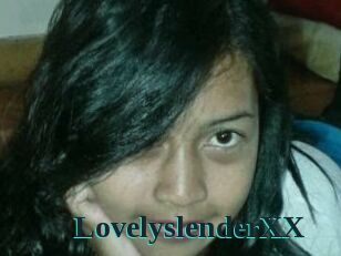 LovelyslenderXX