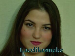 Lacelikesmoke