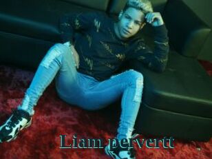 Liam_pervertt