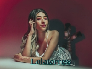 Lolatorress