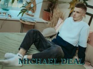 MICHAEL_DEAL