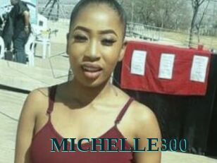 MICHELLE300