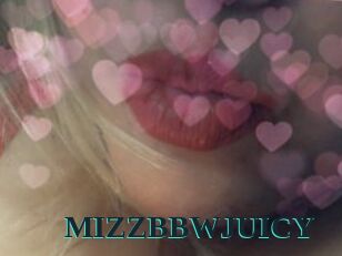 MIZZBBWJUICY