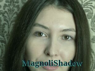 MagnoliShadow