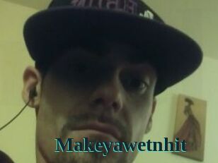 Makeyawetnhit