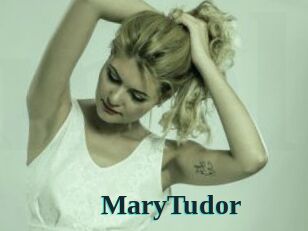 MaryTudor