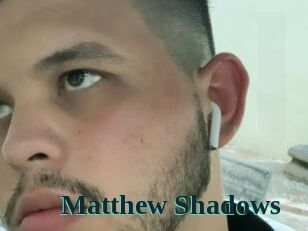 Matthew_Shadows