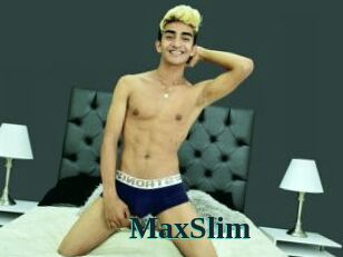 MaxSlim