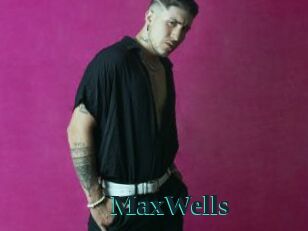 MaxWells