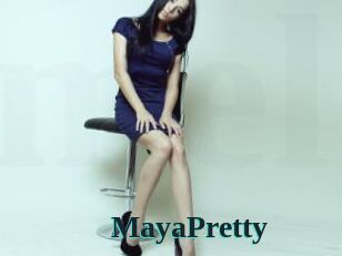MayaPretty
