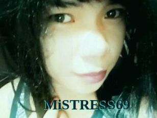 MiSTRESS69