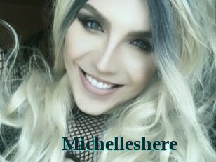 Michelleshere