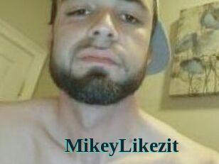 MikeyLikezit