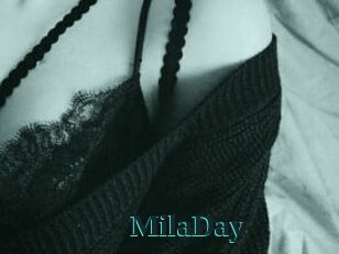 MilaDay