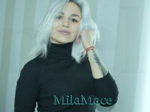 MilaMace