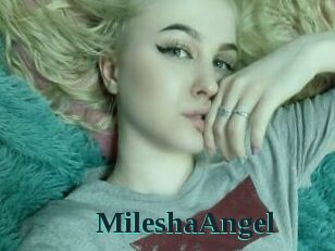 MileshaAngel