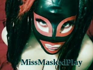 MissMaskedPlay