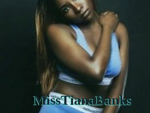 MissTianaBanks