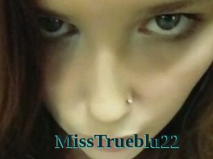 MissTrueblu22