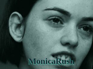 MonicaRush