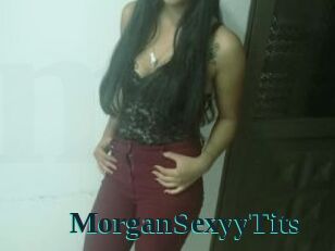 MorganSexyyTits