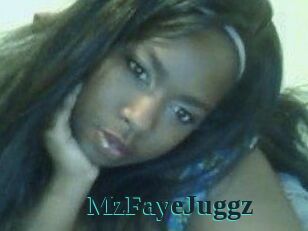 MzFayeJuggz