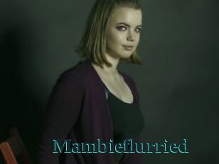 Mambieflurried