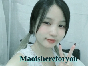 Maoishereforyou