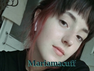 Mariamacuff