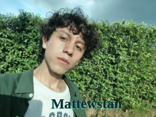 Mattewstan