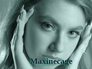 Maxinecage