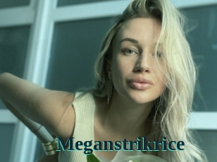 Meganstrikrice