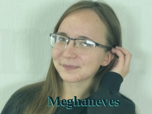 Meghaneves