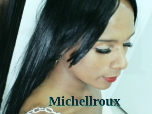 Michellroux